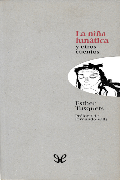 descargar libro La niña lunática y otros cuentos