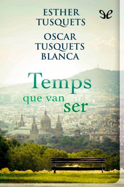 descargar libro Temps que van ser