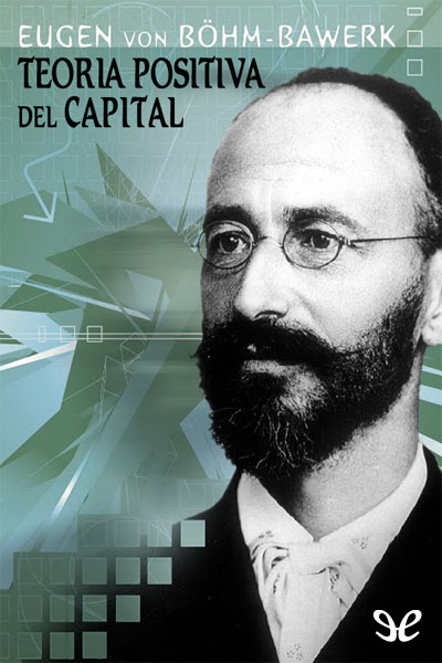 descargar libro Teoría positiva del capital