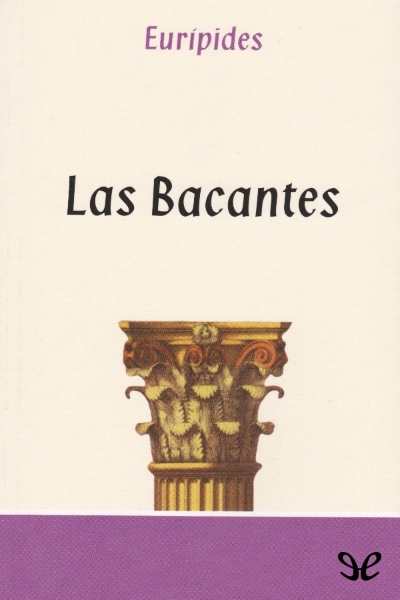 descargar libro Las Bacantes