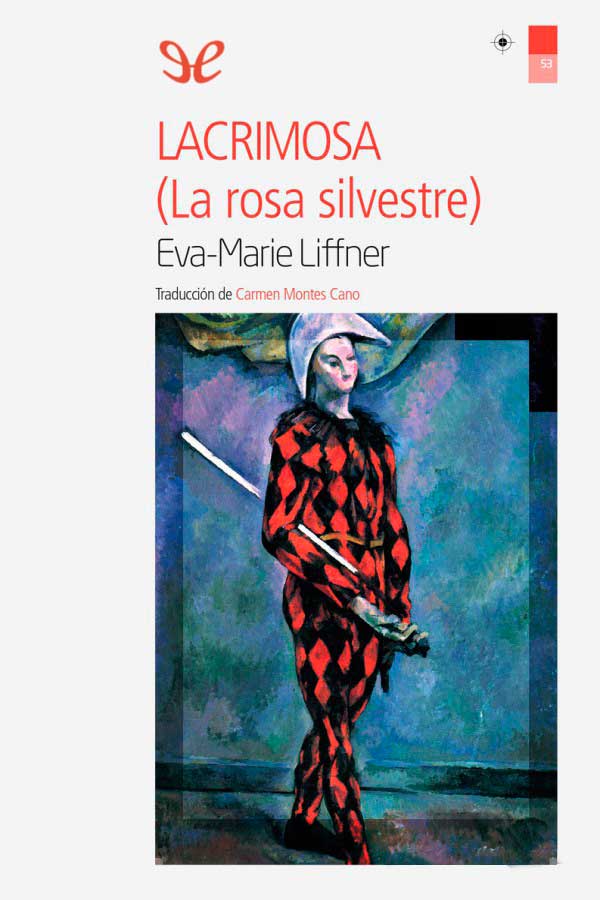 libro gratis Lacrimosa: (la rosa silvestre)