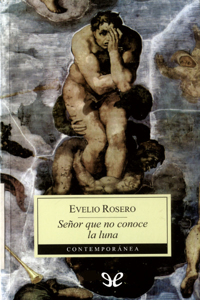 descargar libro Señor que no conoce la luna