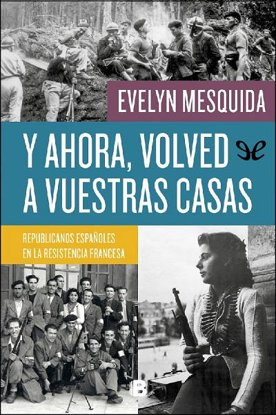 libro gratis Y ahora, volved a vuestras casas