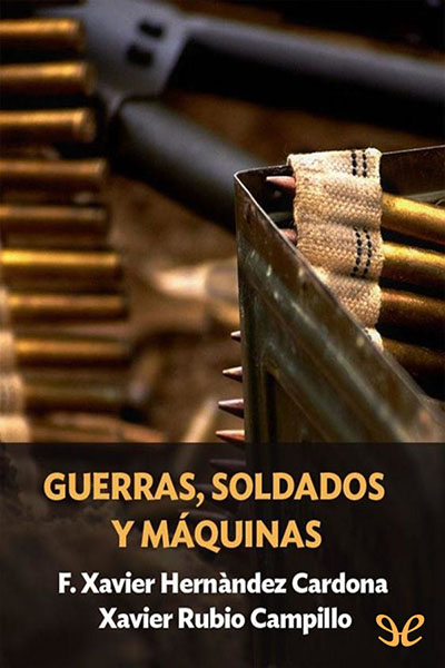 descargar libro Guerras, soldados y máquinas