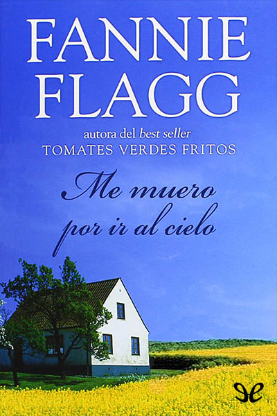 descargar libro Me muero por ir al cielo