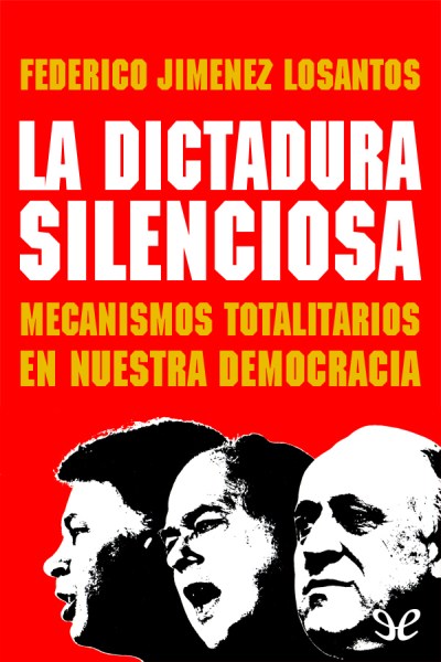 descargar libro La dictadura silenciosa