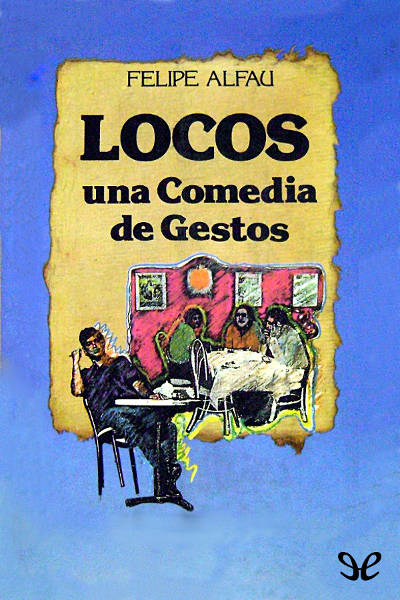 descargar libro Locos. Una comedia de gestos