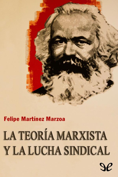 descargar libro La teoría marxista y la lucha sindical