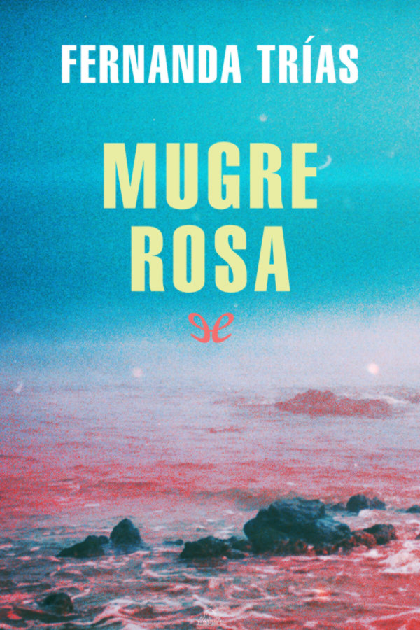 descargar libro Mugre rosa