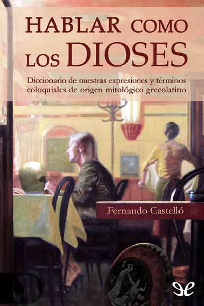 descargar libro Hablar como los dioses