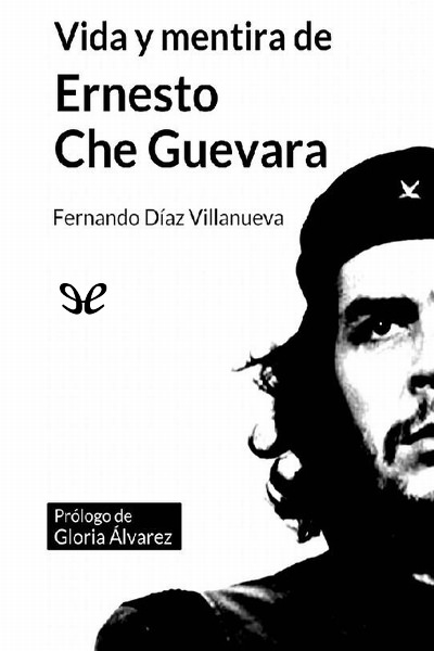 descargar libro Vida y mentira de Ernesto Che Guevara