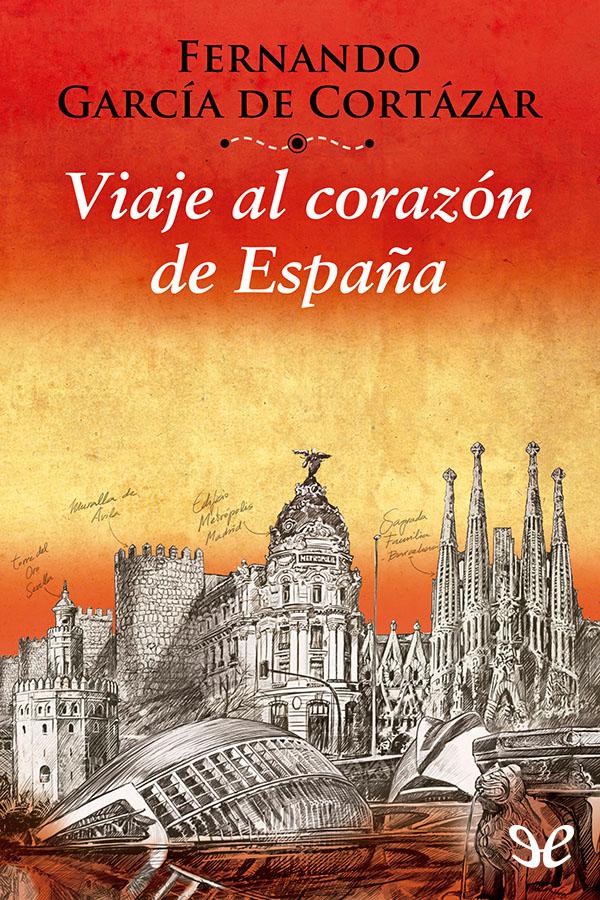 descargar libro Viaje al corazón de España