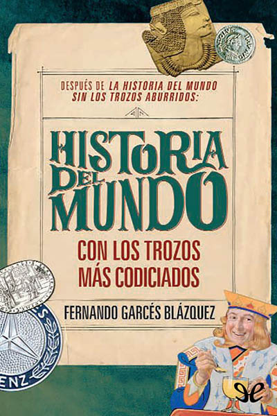 descargar libro Historia del mundo con los trozos más codiciados