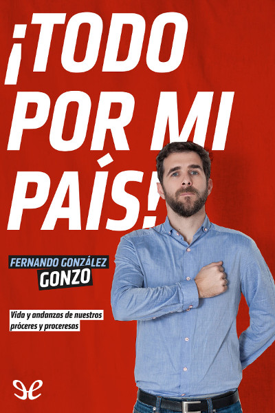 libro gratis ¡Todo por mi país!