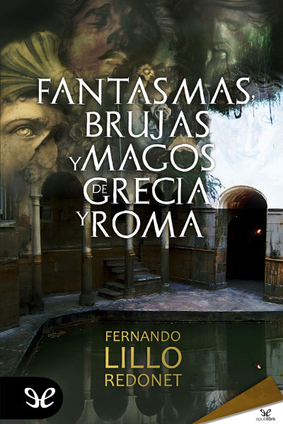 libro gratis Fantasmas, brujas y magos de Grecia y Roma