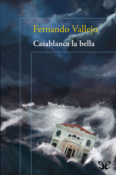 descargar libro Casablanca la bella