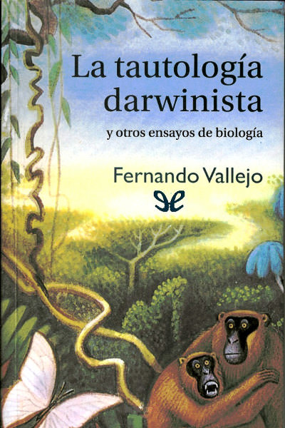 descargar libro La tautología darwinista y otros ensayos