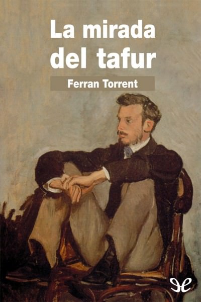 descargar libro La mirada del tafur