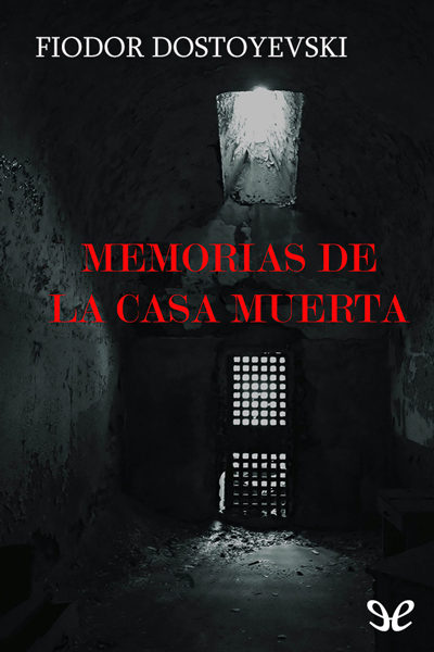 descargar libro Memorias de la casa muerta