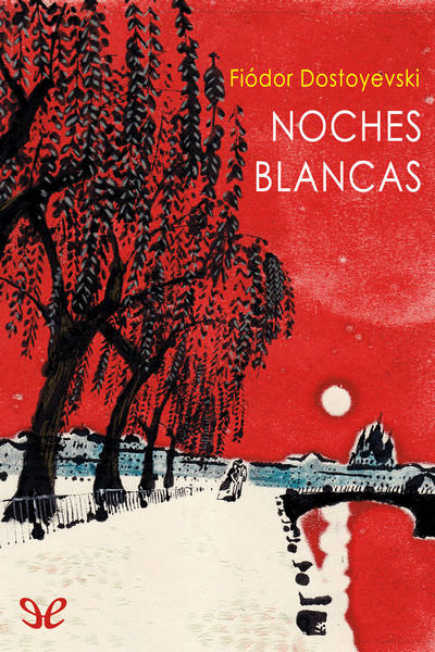 descargar libro Noches blancas (Ilustrado)