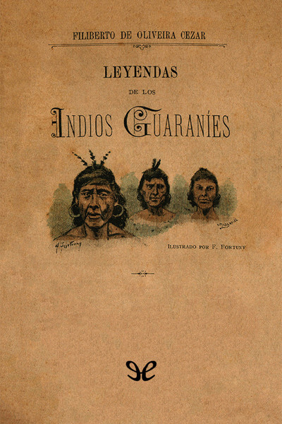 libro gratis Leyendas de los indios Guaraníes