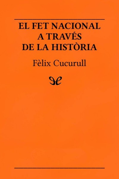 libro gratis El fet nacional català a través de la història