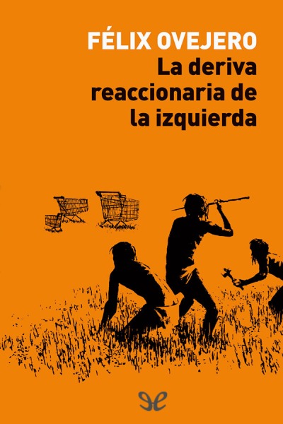 libro gratis La deriva reaccionaria de la izquierda