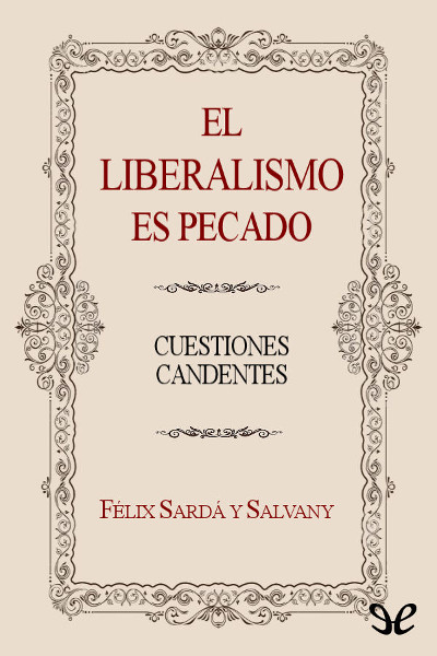 descargar libro El liberalismo es pecado