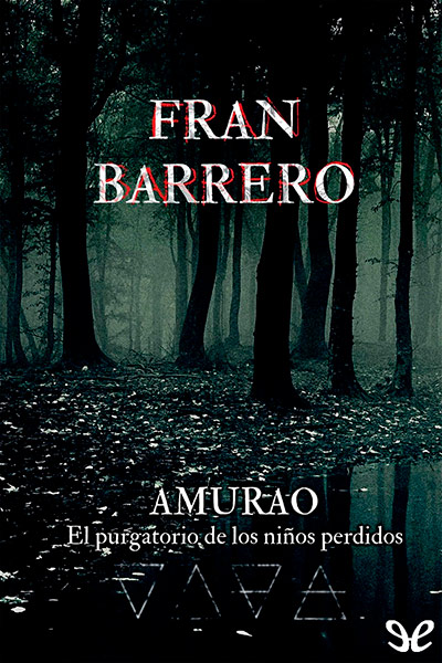 libro gratis Amurao. El purgatorio de los niños perdidos