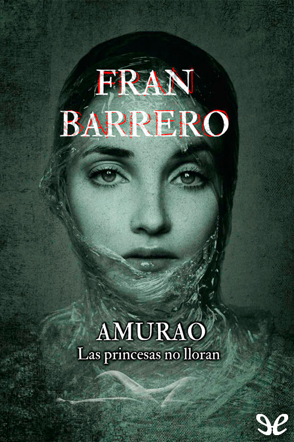 descargar libro Amurao. Las princesas no lloran