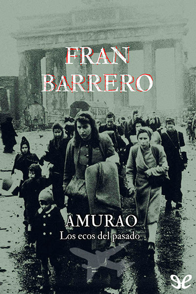 descargar libro Amurao. Los ecos del pasado