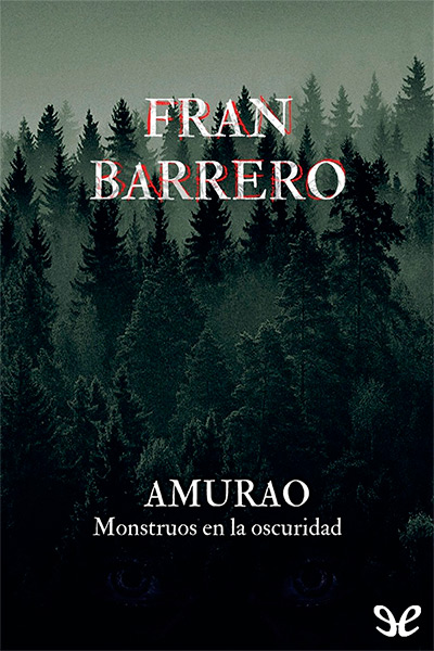 libro gratis Amurao. Monstruos en la oscuridad