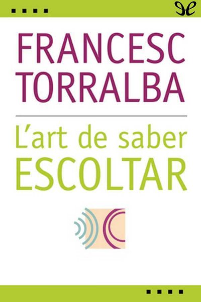 libro gratis Lart de saber escoltar