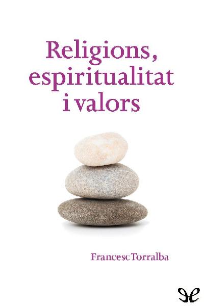 descargar libro Religions, espiritualitat i valors