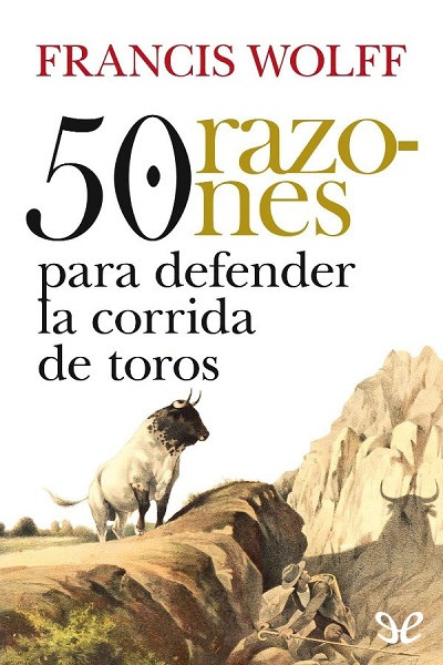 libro gratis 50 razones para defender la corrida de toros