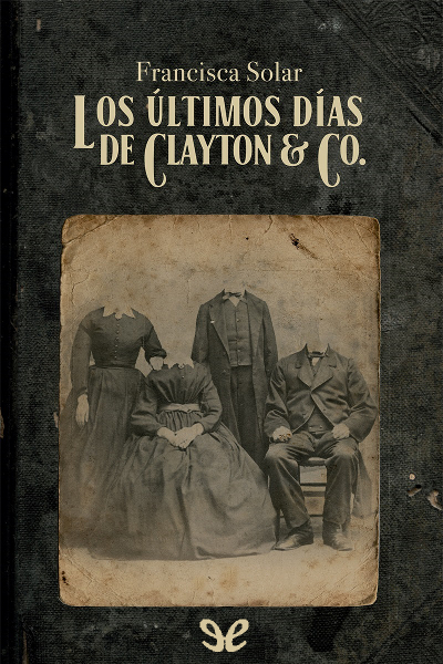 descargar libro Los últimos días de Clayton & Co.