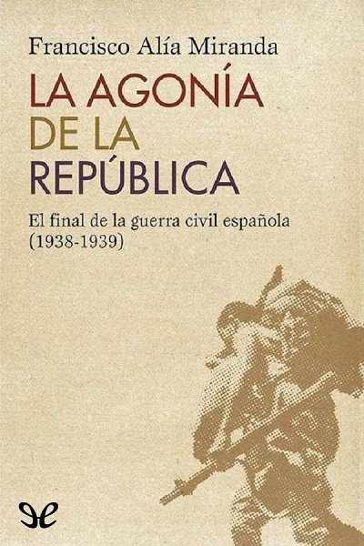 libro gratis La agonía de la República