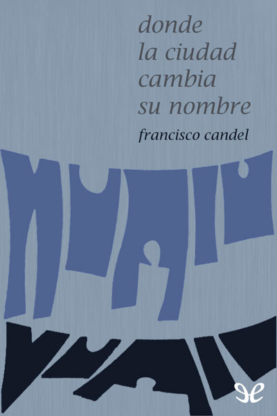 descargar libro Donde la ciudad cambia su nombre