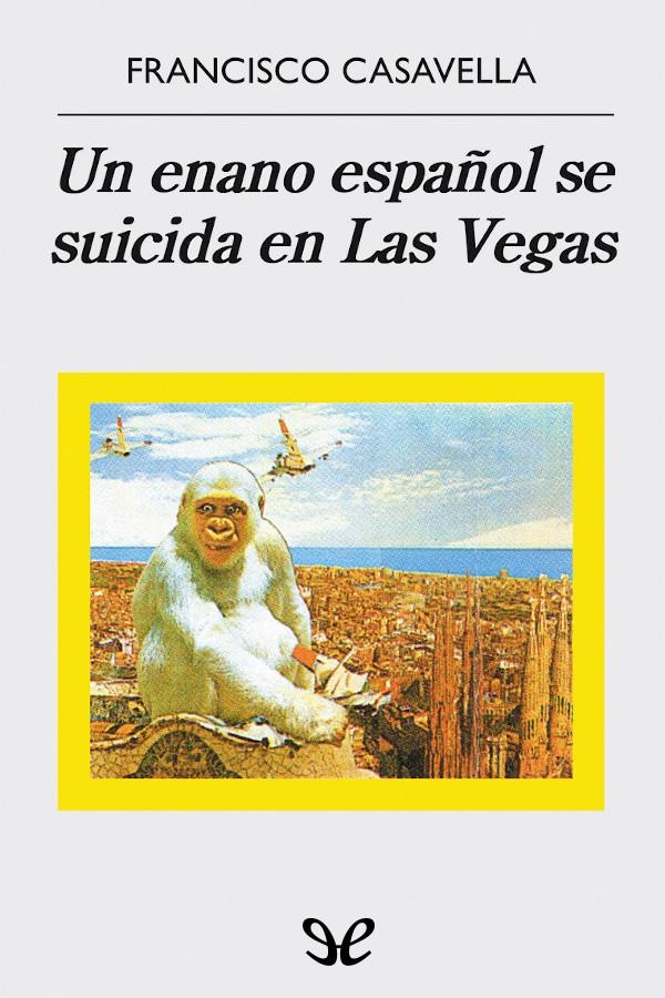 descargar libro Un enano español se suicida en Las Vegas