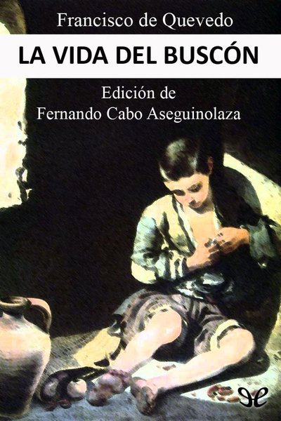 libro gratis La vida del Buscón (ed. Crítica)