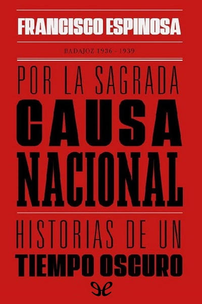 descargar libro Por la sagrada causa nacional