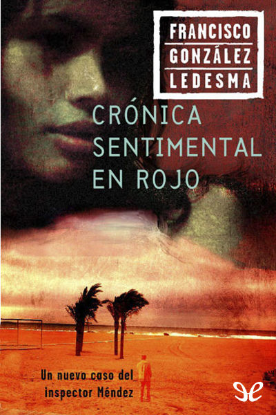 descargar libro Crónica sentimental en rojo