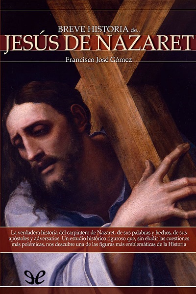 descargar libro Breve Historia de Jesús de Nazaret