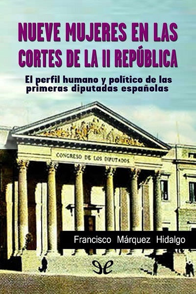 libro gratis Nueve mujeres en las Cortes de la II República