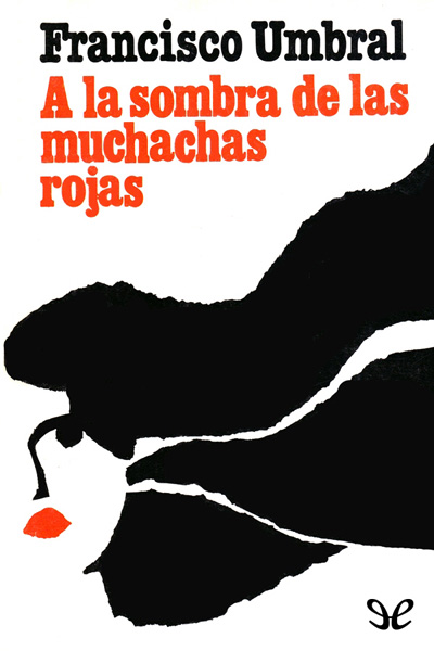 descargar libro A la sombra de las muchachas rojas