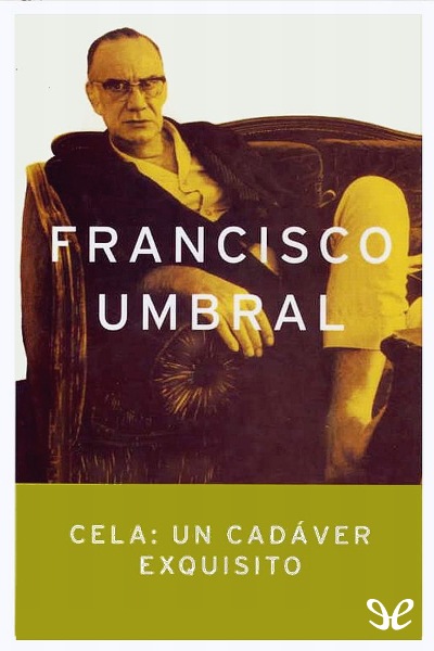 descargar libro Cela: un cadáver exquisito