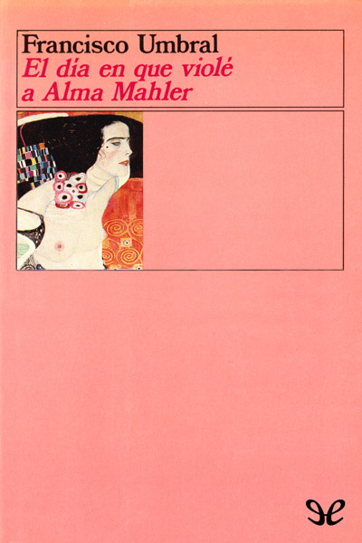 libro gratis El día en que violé a Alma Mahler