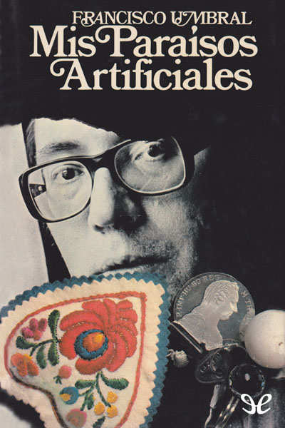 descargar libro Mis paraísos artificiales