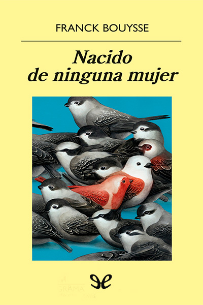 descargar libro Nacido de ninguna mujer