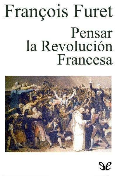 libro gratis Pensar la Revolución Francesa